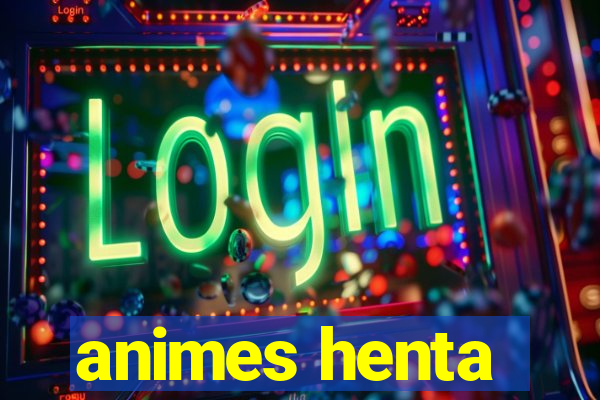 animes henta